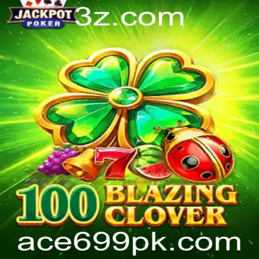Explorando o Mundo de 100BlazingClover: Um Jogo de Estratégia e Sorte